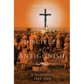 Disciples of Antigonish: Catholics in Nova Scotia, 1880-1960