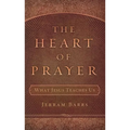 The Heart of Prayer: What Jesus Teaches Us