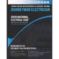 Michigan 2020 Journeyman Electrician Exam Questions and Study Guide: 400+ Questions for study on the National Electrical Code