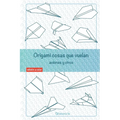 Origami cosas que vuelan. Aviones y otros: Libro de Aviones de papel: guía para niños y adultos