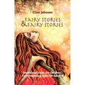 Fairy Stories & Fairy Stories: Traditional tales for children, Contemporary tales for adults