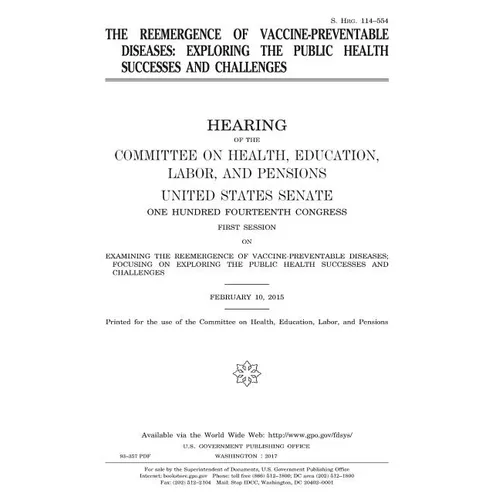 The reemergence of vaccine-preventable diseases: exploring the public health successes and challenges
