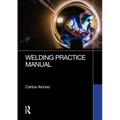 Welding Practice Manual