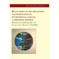 Regulations on the prevention and remediation of environmental damage: a comparison between Directive 2004/35/EC and Legislative Decree 152/2006