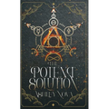The Potent Solution: an alchemical gaslamp fantasy full of wisdom, wit, more than a dash of magic, and a joyous F/F romance