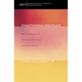 Traditioning Disciples: The Contributions of Cultural Anthropology to Ecclesial Identity