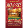 The Fall and Rise of Atlas Gold