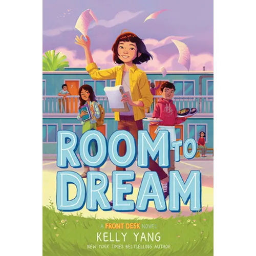 Room to Dream: A Front Desk Novel