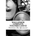 Walladmor: Complete Volumes I and II
