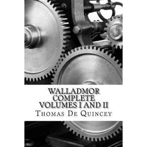 Walladmor: Complete Volumes I and II