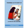 Christians Are People Too: A Reflection Through Skits