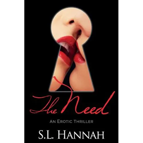 The Need: An Erotic Thriller