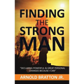 Finding the Strong Man
