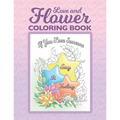 Love and Flower Coloring Book: Inspirational Coloring Book for Adults with Uplifting Love Quotes and Floral Illustrations