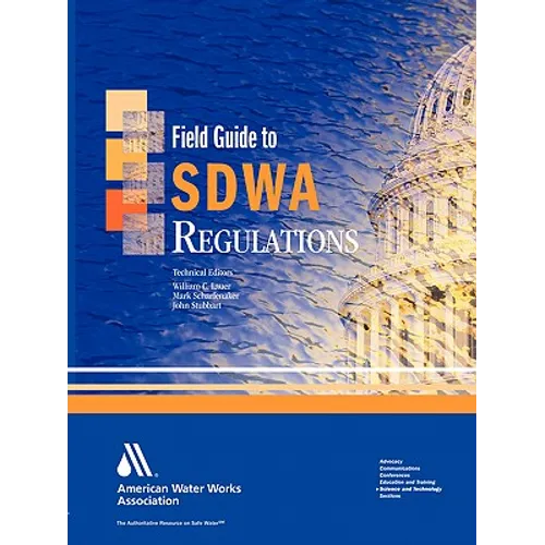 Field Guide to Sdwa Regulations