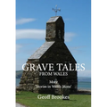 Grave Tales from Wales