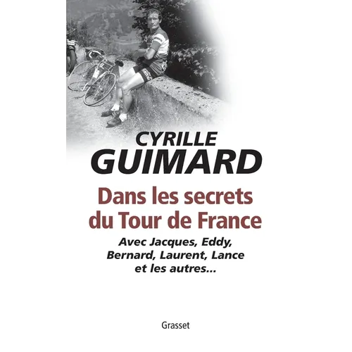 Dans Les Secrets Du Tour de France