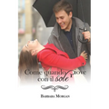 Come quando piove con il sole