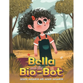 Bella and the Bio-Bot