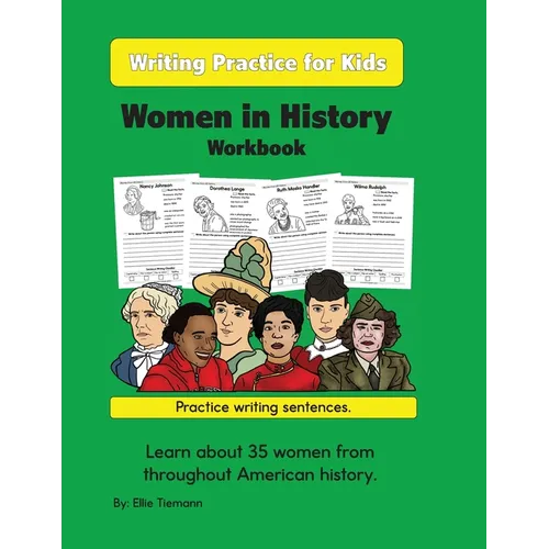 Writing Practice for Kids: Women in History Workbook