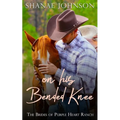 On His Bended Knee: a Sweet Marriage of Convenience Romance