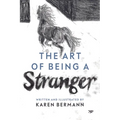 The Art of Being a Stranger: A Family Memoir