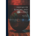 History Of Bowling And Billiards