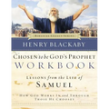 Chosen to Be God's Prophet Workbook: Lessons from the Life of Samuel: How God Works in and Through Those He Chooses