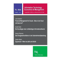 Information Technology, Economics & Management 1/2013: Ausgewaehlte Schriften Aus Wissenschaft Und Praxis