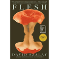 Flesh: A Novel (Booker Prize Winner)