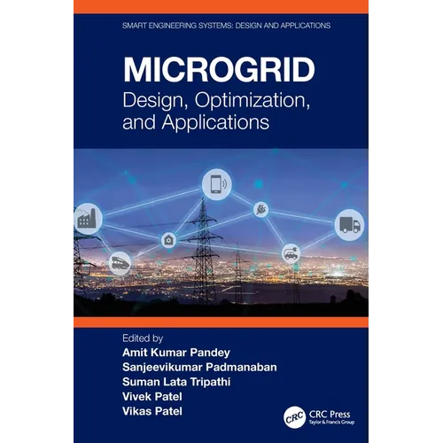 Microgrid: Design, Optimization, and Applications