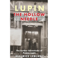 Lupin: The Hollow Needle: The Further Adventures of Arsene Lupin