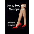 Love, Sex, and Menopause