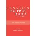 Canadian Foreign Policy: 1945-2000: Major Documents and Speeches (Rideau Series #1)