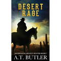 Desert Rage: A Western Adventure