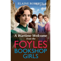 A Wartime Welcome from the Foyles Bookshop Girls