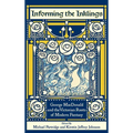 Informing the Inklings: George MacDonald and the Victorian Roots of Modern Fantasy