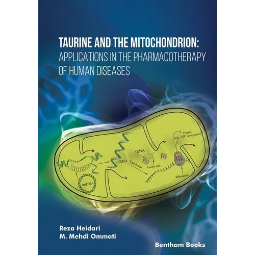 Taurine and the Mitochondrion: Applications in the Pharmacotherapy of Human Diseases