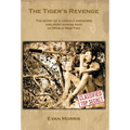 The Tiger's Revenge: The story of a largely unknown and most daring raid of World War Two