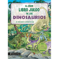 El Gran Libro Juego de Los Dinosaurios / The Big Game Book of Dinosaurs (Spanish Edition): Busca Y Encuentra Dinosaurios. Libro Para Niños 3-8 Años. ¡