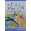 The Ride of Your Life: Faith Will Move You Forward