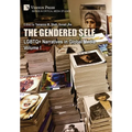The Gendered Self: LGBTQ+ Narratives in Global Media, Volume I