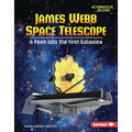 James Webb Space Telescope: A Peek Into the First Galaxies