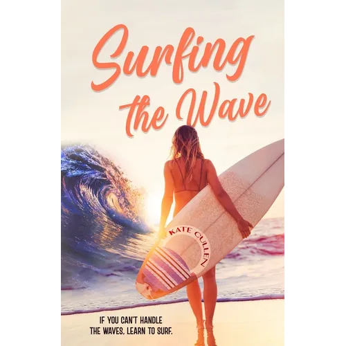 Surfing the Wave