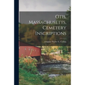 Otis, Massachusetts, Cemetery Inscriptions