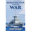 The Bermuda Star: A Ship at War