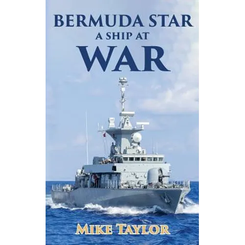 The Bermuda Star: A Ship at War