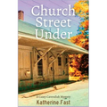 Church Street Under: A Casey Cavendish Mystery