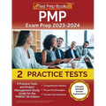 PMP Exam Prep 2023 and 2024: 2 Practice Tests and Project Management Study Guide for the PMBOK 7th Edition [Includes Detailed Answer Explanations]