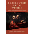 Persecuted from Within